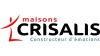 Avis Maisons Crisalis