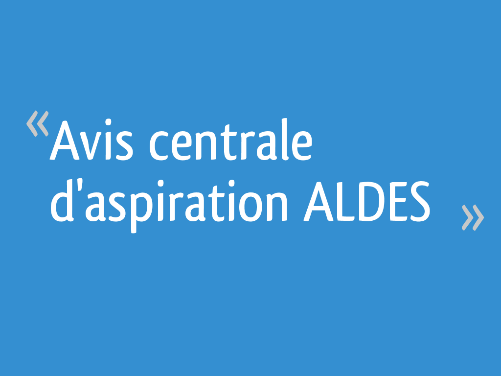 Aspiration centralisée 11071100 aldes surface maximum de 300 m²﻿