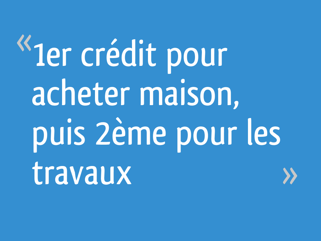 credit pour la maison