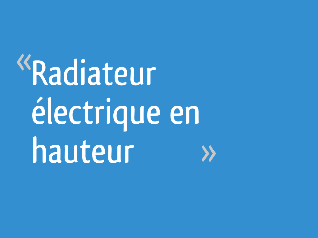 Radiateur électrique - Définition