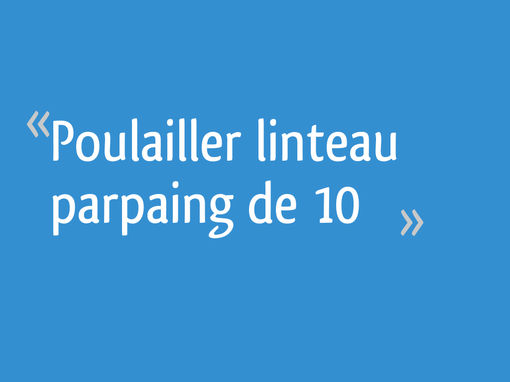 Poulailler Linteau Parpaing De 10 4 Messages