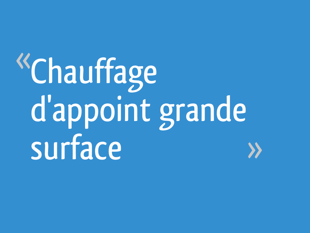 Chauffage d'appoint : Gaz ou Pétrole ? - Le Bistrot - Les Clubs - Forum Les  Clubs - Forum Auto