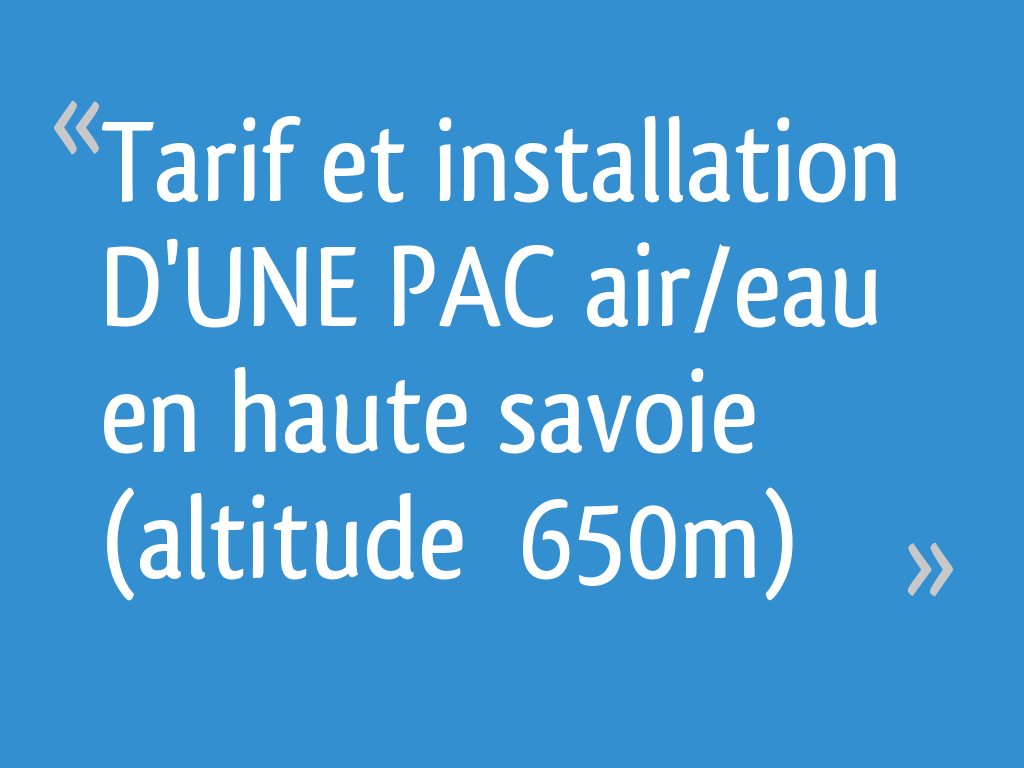 Tarif Et Installation Dune Pac Aireau En Haute Savoie