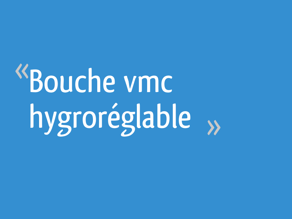 Bouche Vmc Hygroreglable