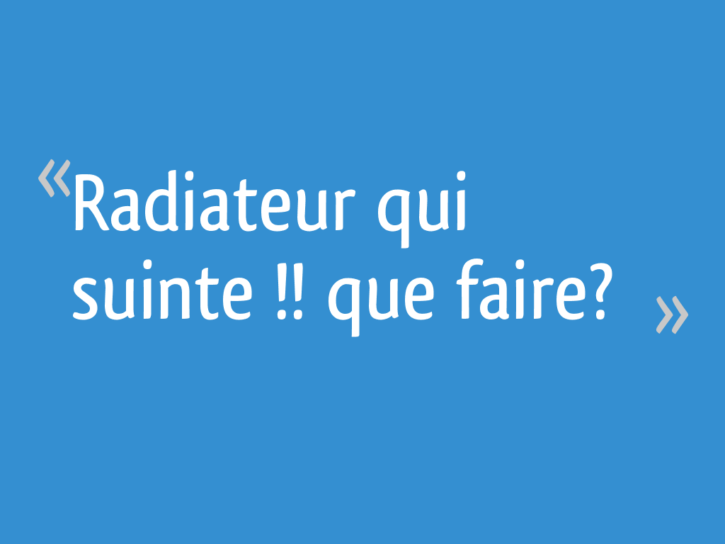 Chaud238-Té de réglage de radiateur qui fuit au niveau de son