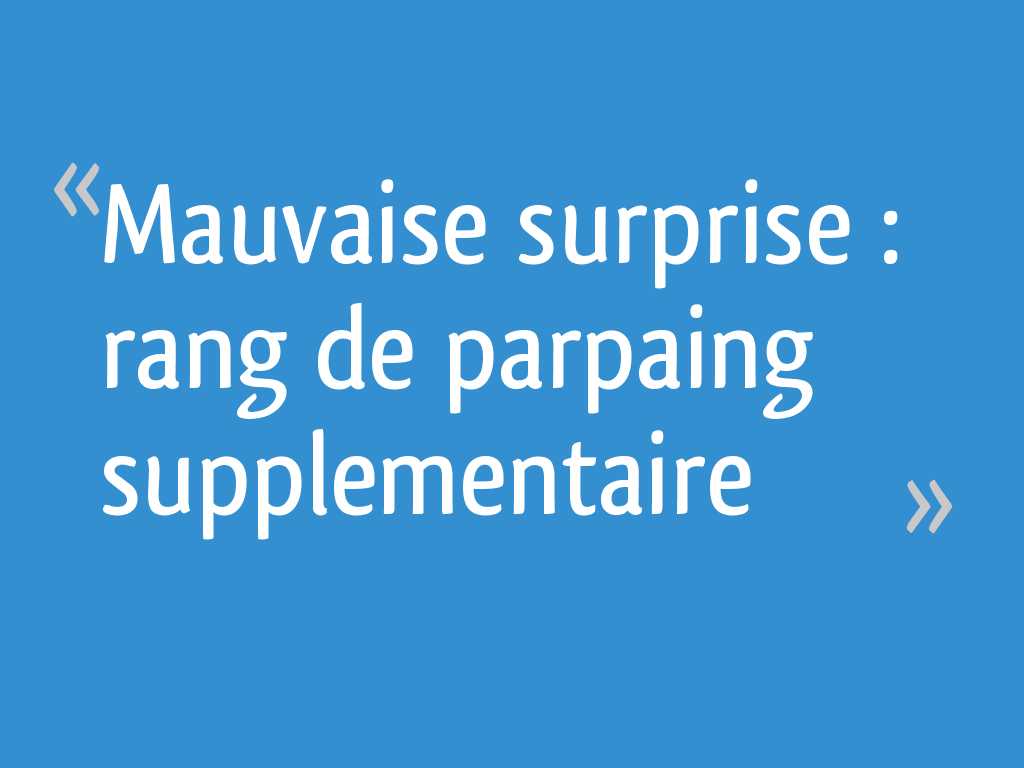 Mauvaise Surprise Rang De Parpaing Supplementaire 27 Messages