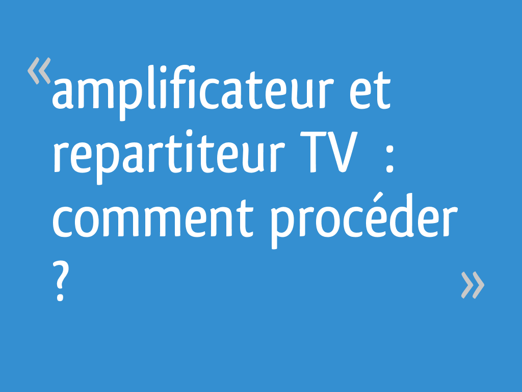 tout savoir sur la distribution TV